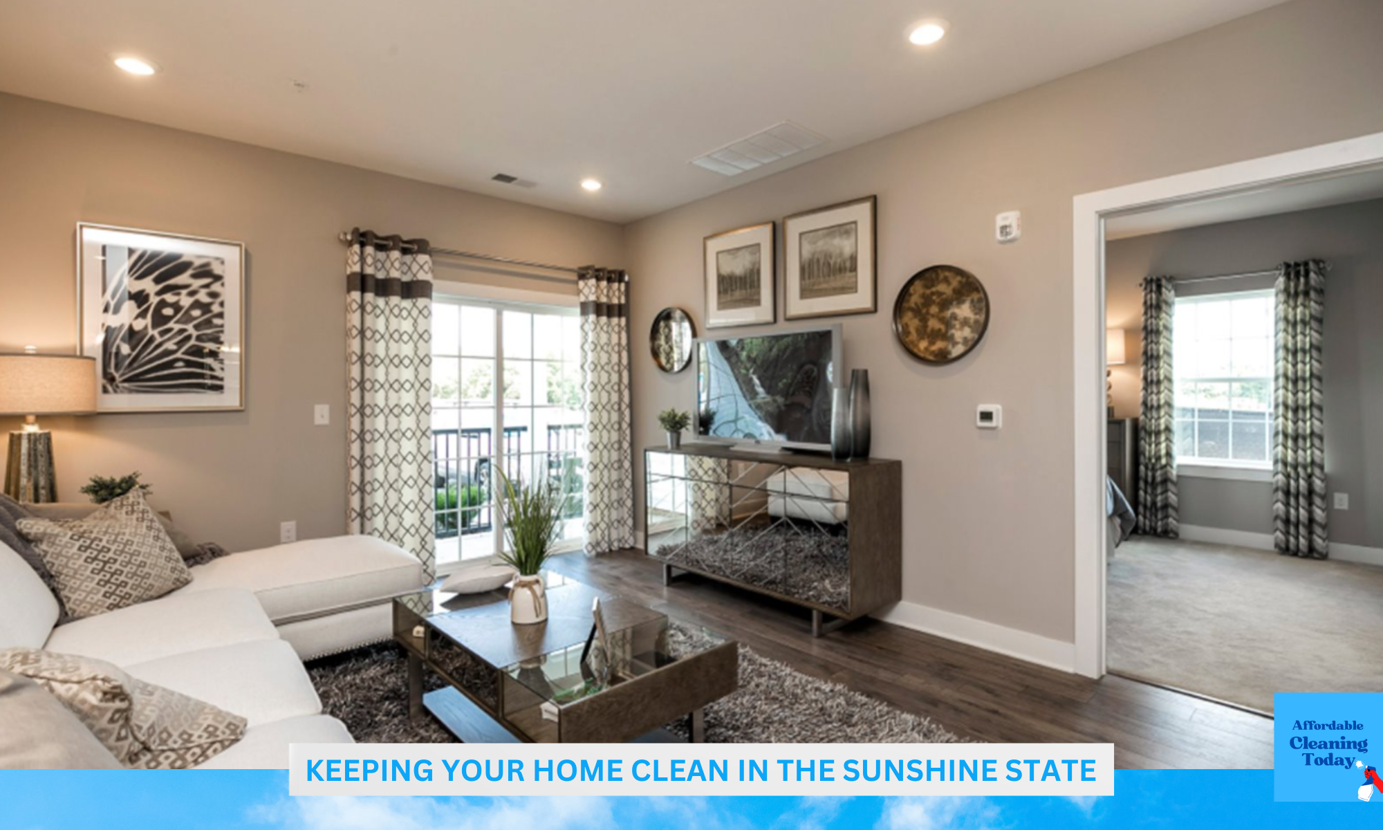 Keeping Your Home Clean in the Sunshine State - Affordable Cleaning Today Hudson Fl 34669